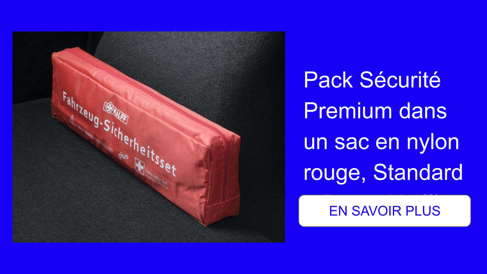 Pack Sécurité Premium dans un sac en nylon rouge, Standard « Duo » Kalff_